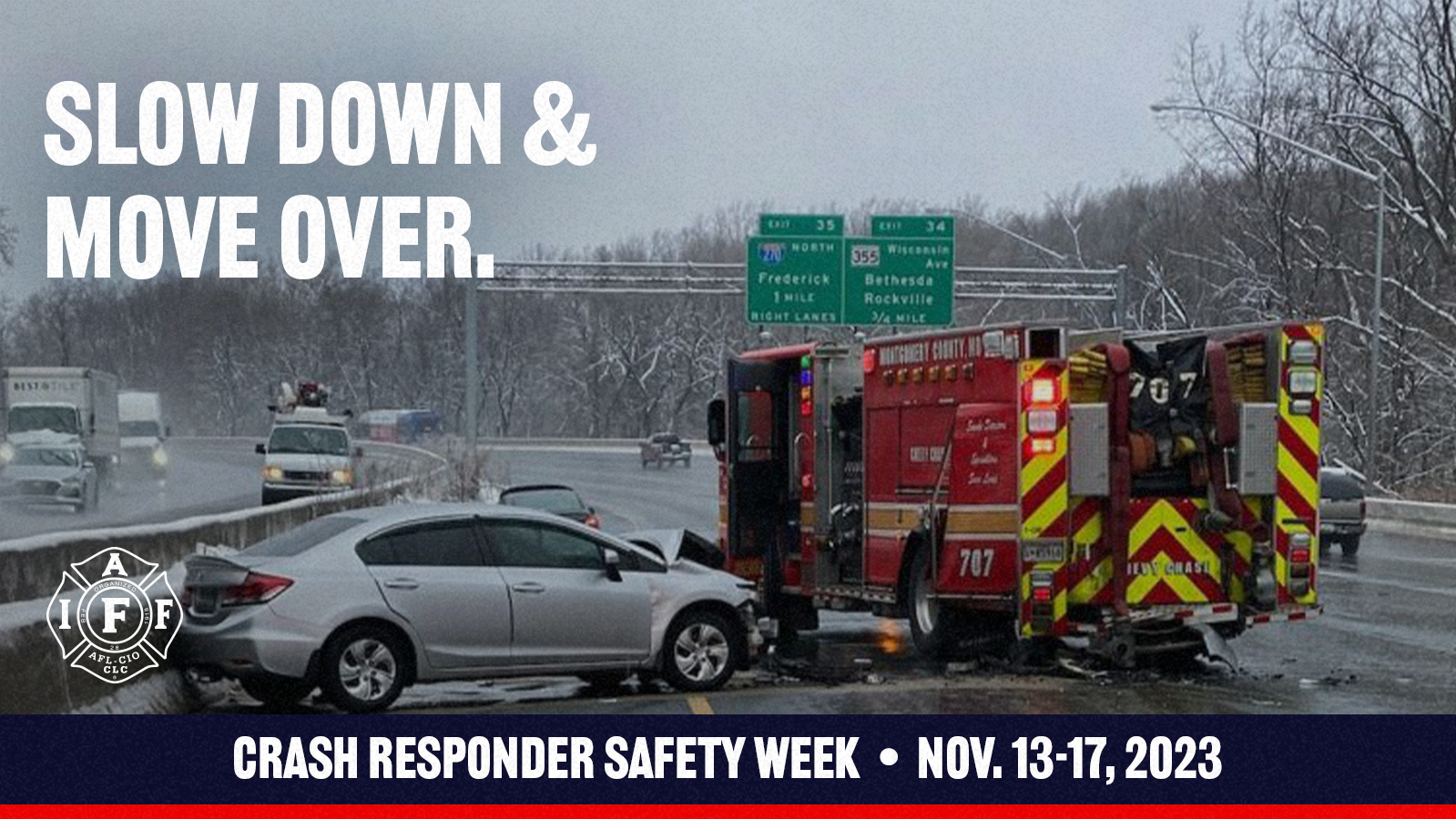 Crash Responder Safety Week IAFF